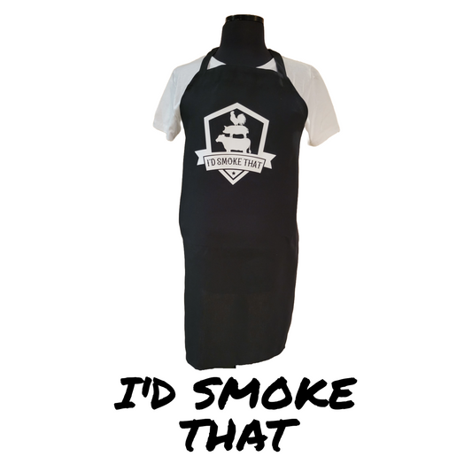 I'D SMOKE THAT APRON