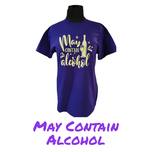 May Contain Alcohol T Shirt