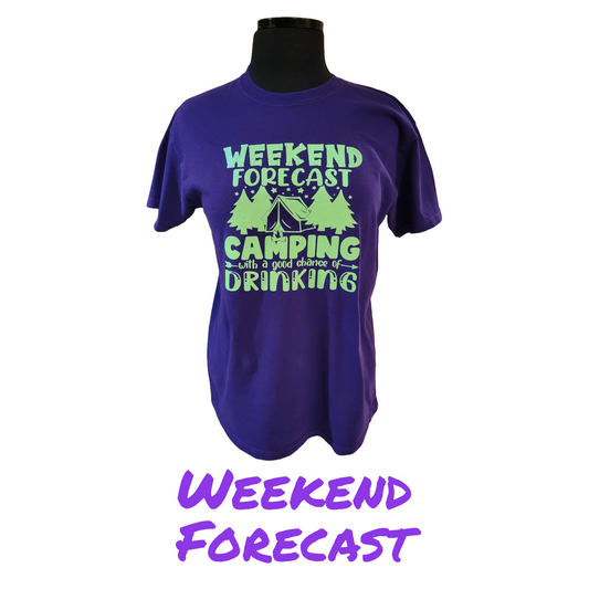 Weekend Forecast Camping T Shirt