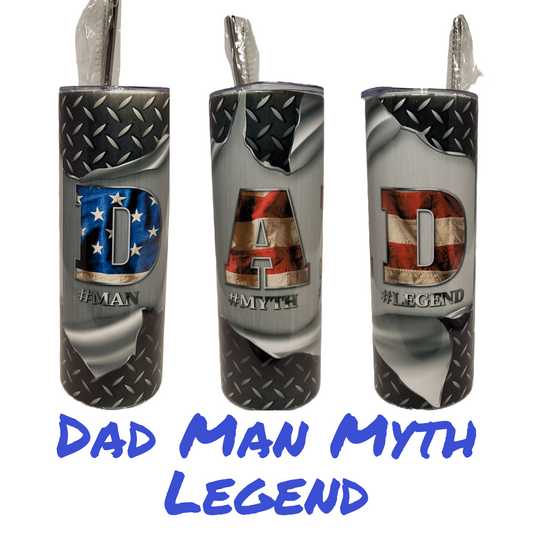 Dad Man Myth Legend Twenty Ounce Tumbler